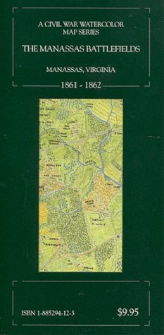 The Battlefields of Manassas, Virginia 1861 and 1862 Cover