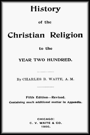 History of the Christian Religion to the Year Two Hundred Cover