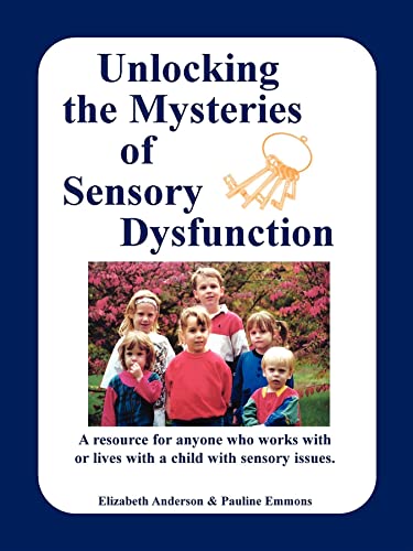 Unlocking the Mysteries of Sensory Dysfunction Cover