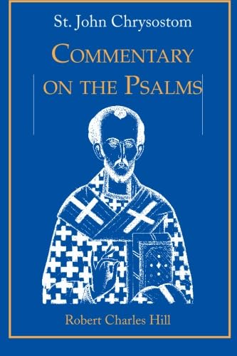 St. John Chrysostom commentary on the Psalms Cover