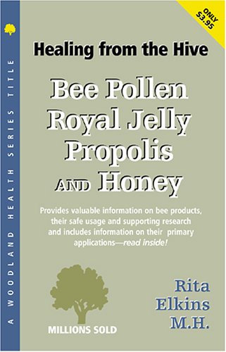 Bee Pollen, Royal Jelly, Propolis and Honey Cover