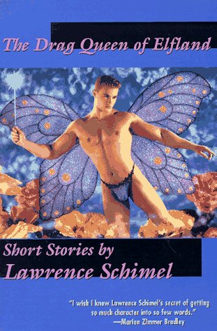 The drag queen of Elfland and other stories Cover