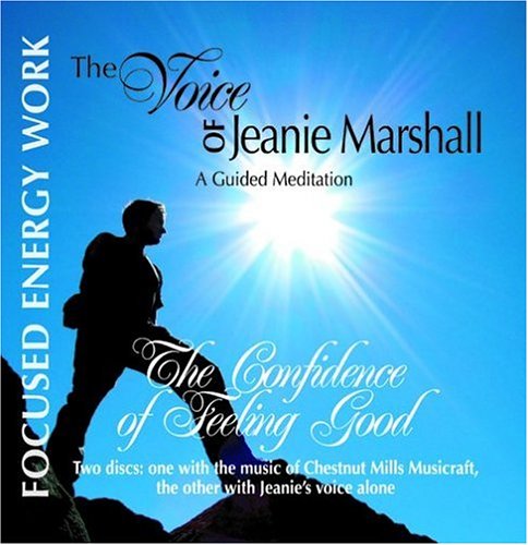 The Confidence of Feeling Good Guided Meditation Cover