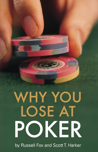 Why You Lose at Poker Cover