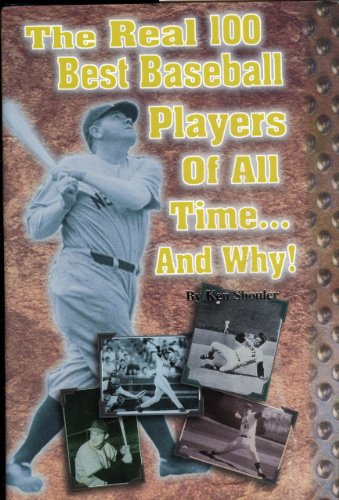 The real 100 best baseball players of all time-- and why Cover