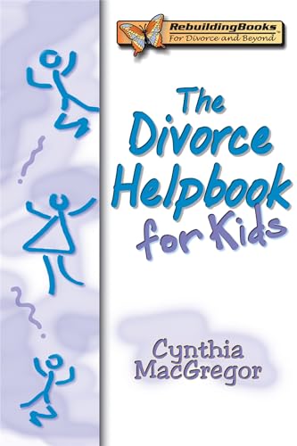 The Divorce Helpbook for Kids (Rebuilding Books) Cover