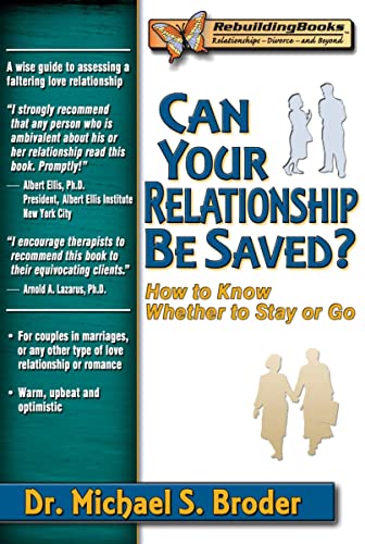Can Your Relationship Be Saved? How to Know Whether to Stay or Go (Rebuilding Books) Cover