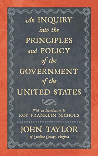 An inquiry into the principles and policy of the government of the United States Cover