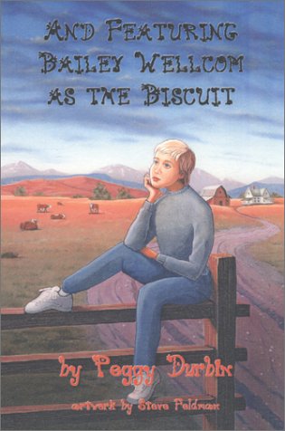 And Featuring Bailey Wellcom as the Biscuit Cover