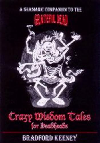 Crazy wisdom tales for deadheads Cover