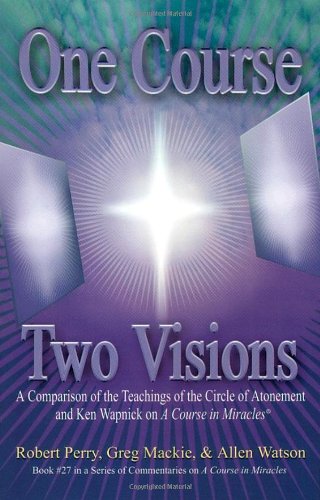 One Course, Two Visions Cover