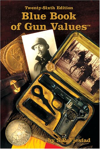 Blue Book of Gun Values, 26th Edition (Blue Book of Gun Values) Cover