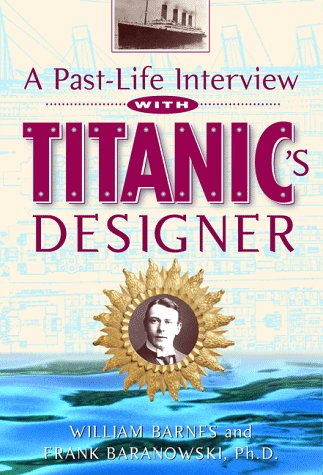A Past-Life Interview With Titanic's Designer Cover