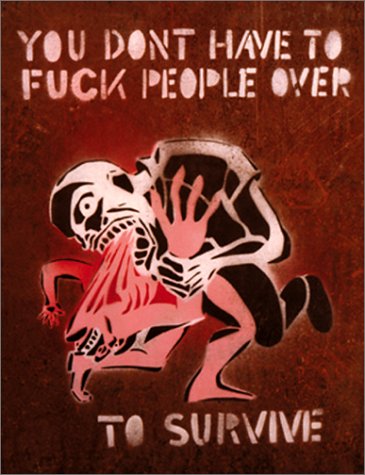 You don't have to fuck people over to survive Cover