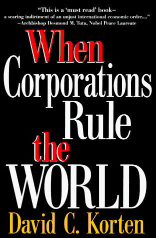 When corporations rule the world Cover