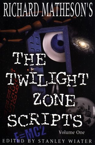 Richard Matheson's The Twilight Zone Scripts (Volume 1) Cover