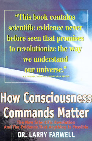 How Consciousness Commands Matter Cover