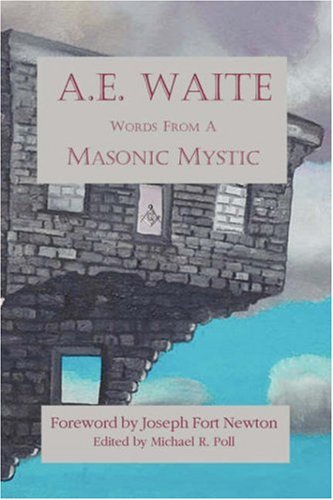 A.E. Waite - Words From a Masonic Mystic Cover