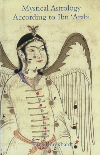 Mystical Astrology According to Ibn 'Arabi (The Fons Vitae Titus Burckhardt series) Cover