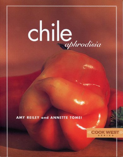 Chile Aphrodisia (Cook West) (Cook West) Cover