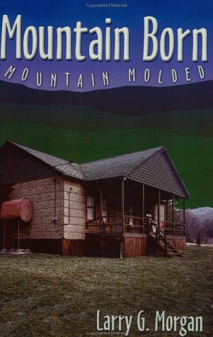 Mountain born, mountain molded Cover