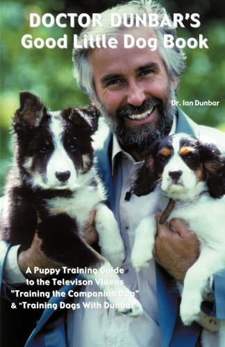 Dr. Dunbar's good little dog book Cover