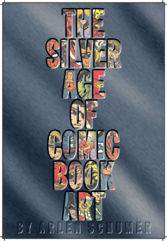 The silver age of comic book art Cover
