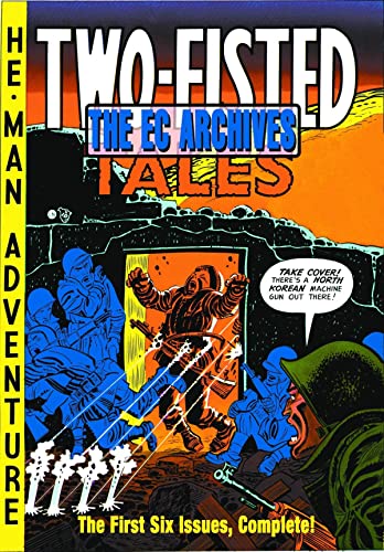 The EC Archives: Two-Fisted Tales Volume 2 (Two-Fisted Tales: War and Fighting Men) Cover