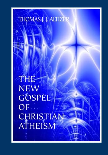 The new gospel of Christian Atheism Cover