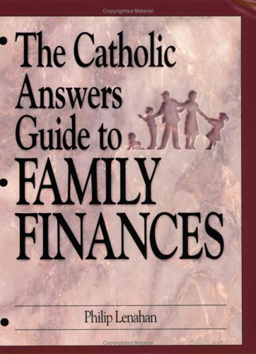 The Catholic Answers Guide to Family Finances Cover