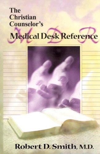 The Christian Counselor's Medical Desk Reference Cover