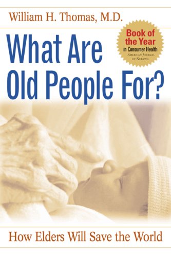 What Are Old People For? Cover