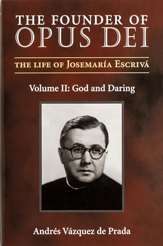 The Founder of Opus Dei, Volume II Cover