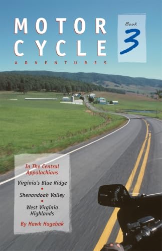 Motorcycle Adventures In the Central Appalachians Cover