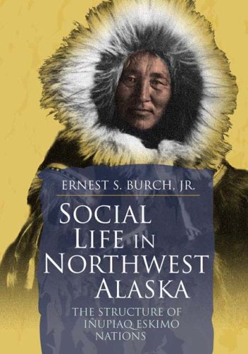 Social life in northwest Alaska Cover