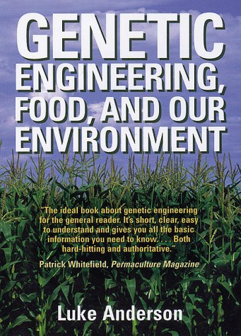 Genetic Engineering, Food, and Our Environment Cover