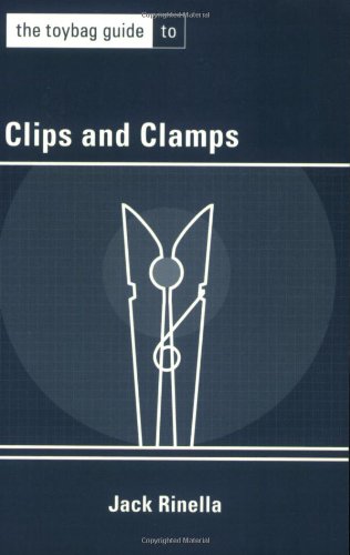 The Toybag Guide to Clips and Clamps (Toybag Guide) Cover
