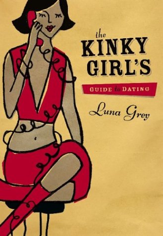 The Kinky Girl's Guide to Dating Cover