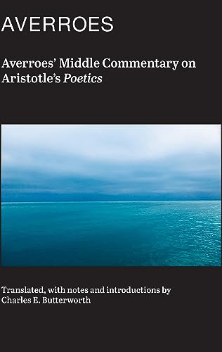 Averroes' Middle commentary on Aristotle's Poetics Cover