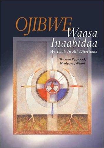 Ojibwe Waasa Inaabidaa Cover