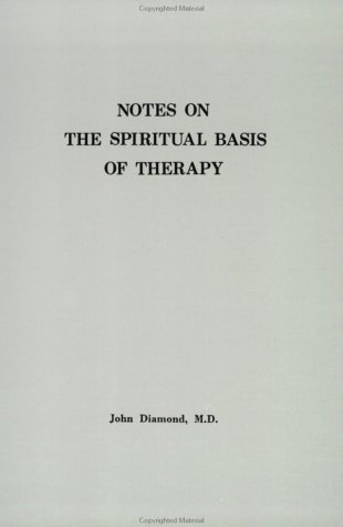 Notes On the Spiritual Basis Of Therapy Cover