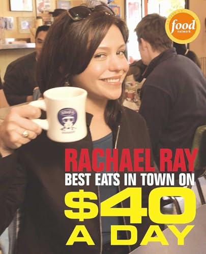 Best eats in town on $40 a day Cover