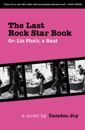 The last rock star book, or, Liz Phair, a rant Cover