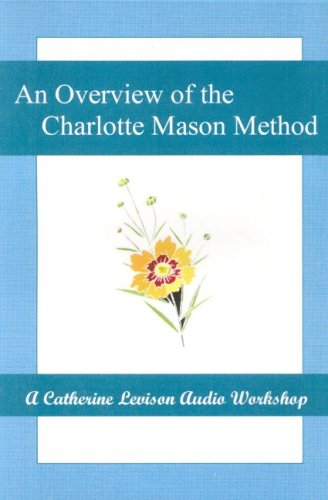 An Overview of the Charlotte Mason Method Cover