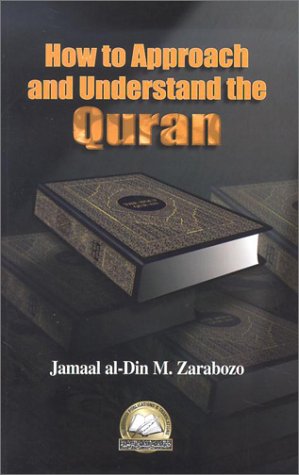 How To Approach and Understand the Quran Cover