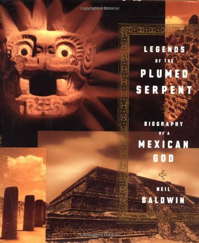 Legends of the plumed serpent Cover