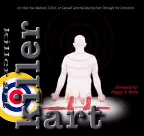Killer Art; Art That Has Maimed, Killed or Caused General Destruction Cover