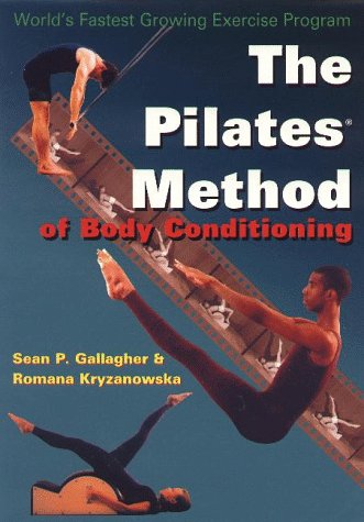 The Pilates method of body conditioning Cover