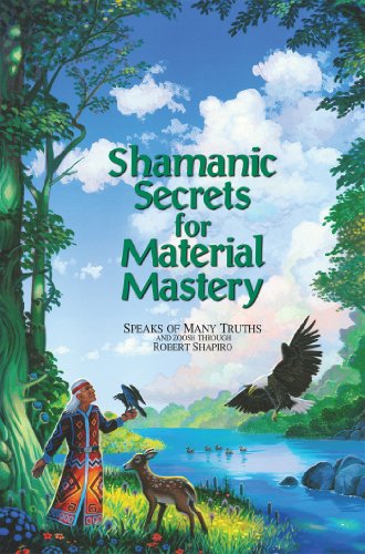 Shamanic Secrets for Material Mastery (Explorer Race, No. A-1) (Explorer Race Series Number a-1) Cover