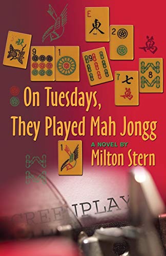 On Tuesdays, They Played Mah Jongg Cover